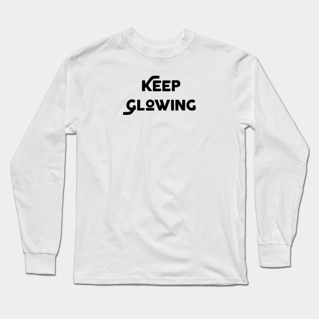 Keep Glowing Long Sleeve T-Shirt by Jitesh Kundra